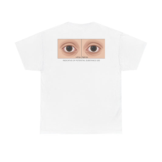 Indicative of Substance Use Tee