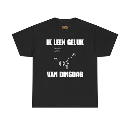Ik Leen Geluk Van Dinsdag Tee