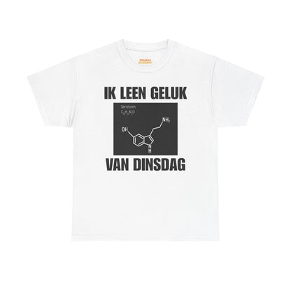 Ik Leen Geluk Van Dinsdag Tee