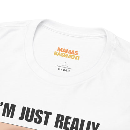 I'm Just Really Into the Music, Man Tee
