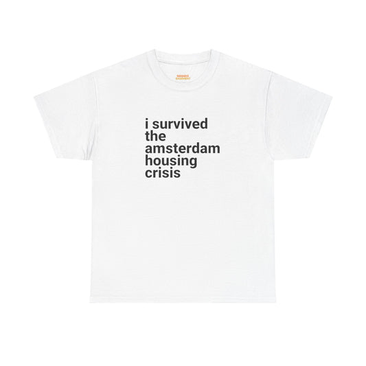I survived the ... housing crisis (customisable)